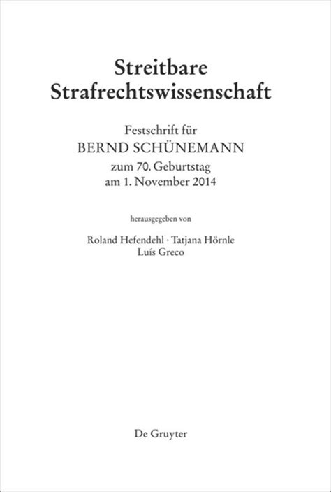 Festschrift für Bernd Schünemann zum 70 Geburtstag am 1 November 2014