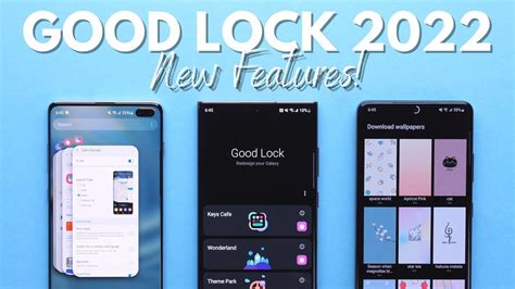 Good Lock 2022 How To Get The Most From Your Galaxy S22