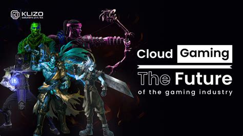 Cloud Gaming The Future Of The Gaming Industry Klizos Web