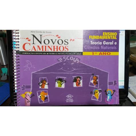 Livro Novos Caminhos 1 Ano Ensino Fundamental Teoria Geral E Ci Ncias