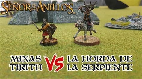 Videoinforme El Se Or De Los Anillos Middle Earth Minas Tirith Vs La