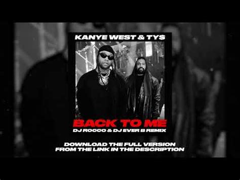 Kanye West & Ty Dolla $ign - Back To Me (DJ ROCCO & DJ EVER B Remix ...