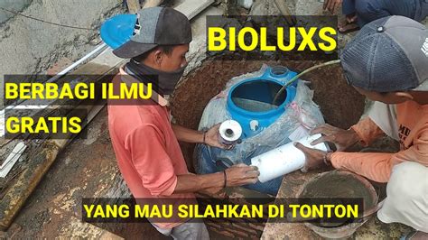 Cara Pasang Bio Septic Tank Bioluxs Youtube