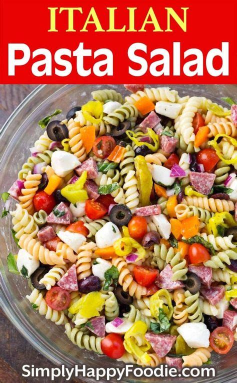 Italian Pasta Salad Is Loaded With Flavorful Ingredients Everything From Salami Cherry