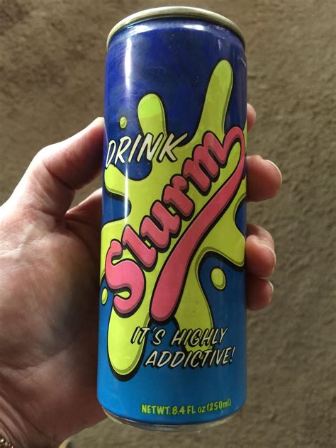 Drink Slurm Its Highly Addictive Rfuturama