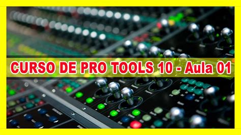 Pro Tools Quick Start Iniciando No Pro Tools Aula Youtube