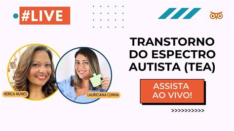 Palestra Transtorno Do Espectro Autista Tea Profs Lauriciana