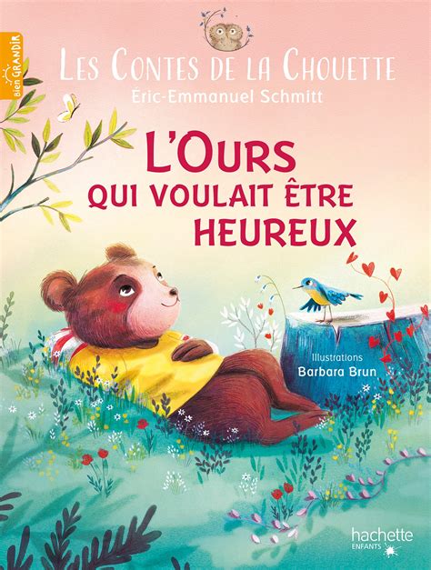 L OURS QUI VOULAIT ÊTRE HEUREUX Hachette