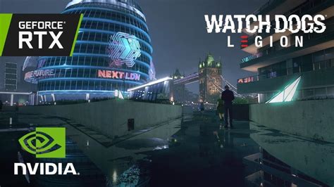 Watch Dogs Legion Gets Ray Tracing Trailer Gamers Heroes