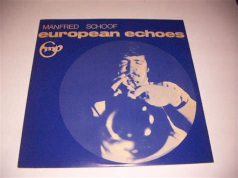 LPManfred Schoof European Echoes Evan Parker Derek Bailey Han