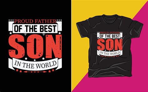 The Best Son T Shirt Design Vector Art At Vecteezy