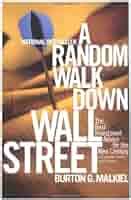 A Random Walk Down Wall Street: The Time-Tested Strategy, 54% OFF