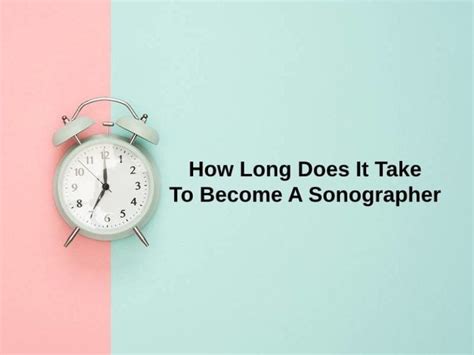 The Path Unfolds: 5-7 Years To Become A Pediatric Sonography Pro