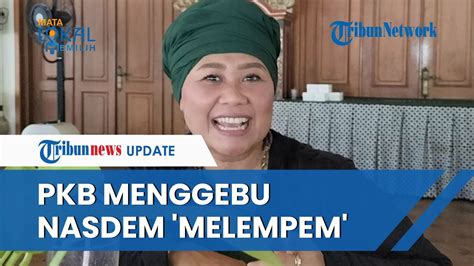 Respons Pkb Seusai Nasdem Melempem Tak Bicara Hak Angket Saat Rapat