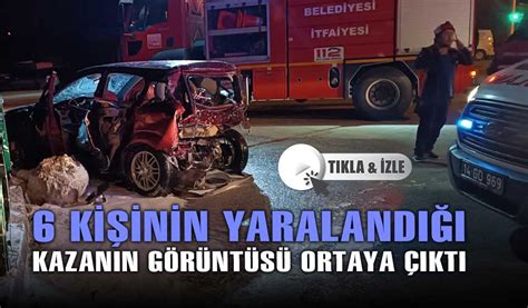 Boluda 3ü ağır 6 kişinin yaralandığı kazanın görüntüleri ortaya çıktı