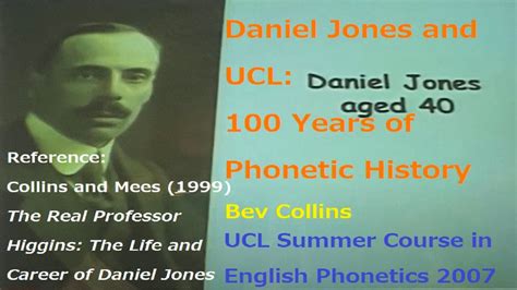 Professor Bev Collins Daniel Jones And UCL 100 Years Of Phonetic