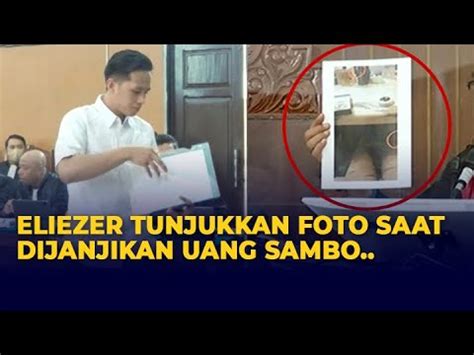 Richard Eliezer Tunjukkan Bukti Foto Saat Dirinya Dijanjikan Uang Rp 1