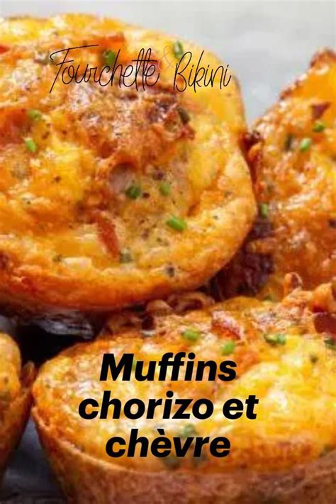 Muffins au chorizo et chèvre Recette Recette chorizo Recette apéro