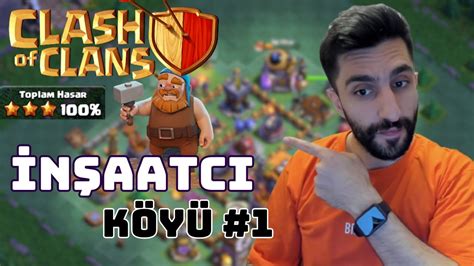 Clash Of Clans I N Aatci K Y Ser Ven Ba Liyor En Kolay Yildiz