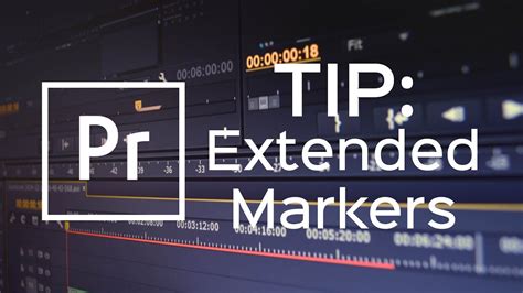 Premiere Pro Tip Extended Markers Youtube