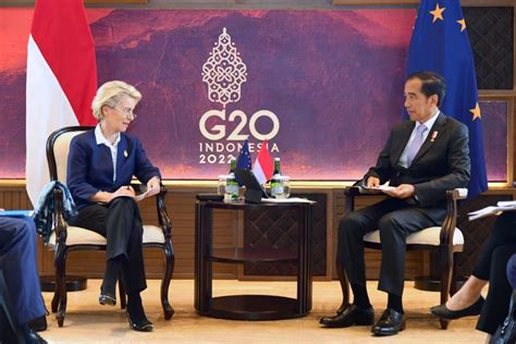 Jokowi Dihadapan Presiden Komisi Eropa G20 Kali Ini Terberat Dalam