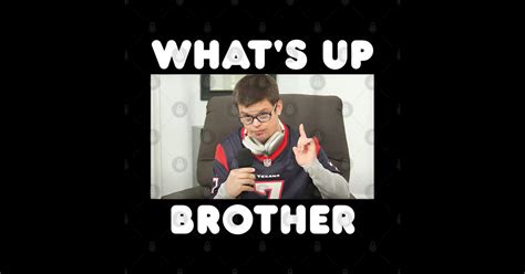 What's up brother sketch meme, Funny Meme, Sketch streamer - Whats Up ...