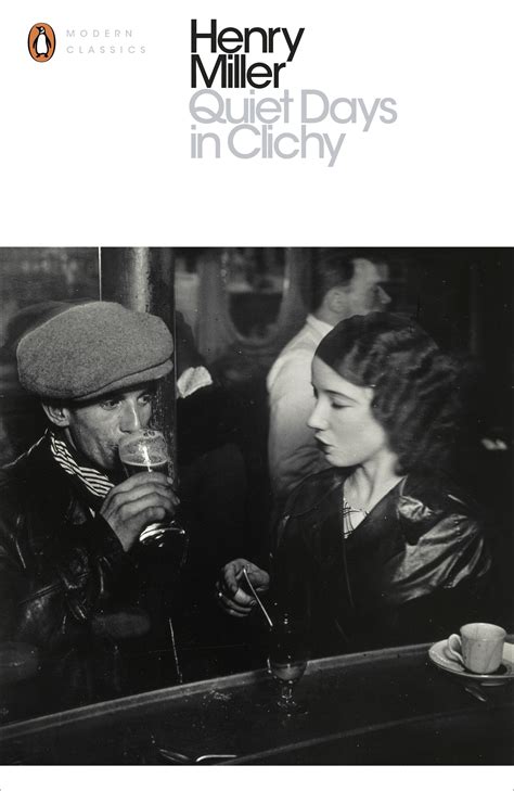 Quiet Days In Clichy By Henry Miller Penguin Books New Zealand