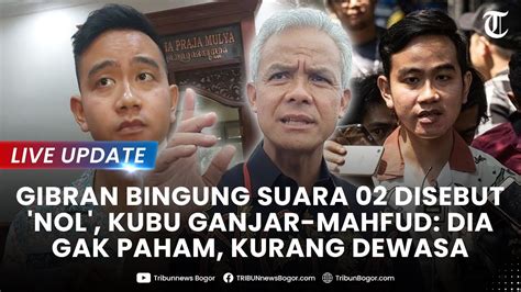 Bingung Kubu Sebut Suara Nol Atau Tak Dihitung Gibran