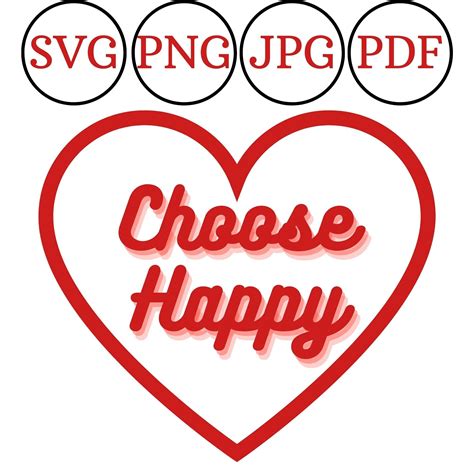 Choose Happy Svg Heart Svg Mental Health Svg Self Love Svg