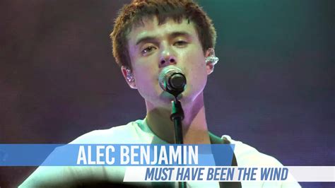 Alec Benjamin Must Have Been The Wind Live In Seoul