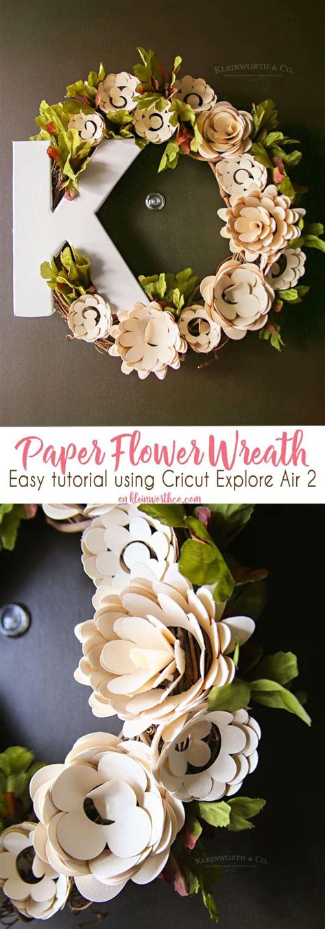 Paper Flower Wreath Cricut Tutorial Is A Super Fun Way To Dress Up Your Door For Spring Check