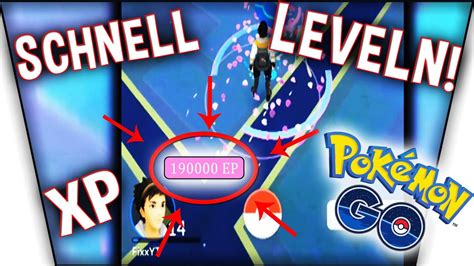 Schnell Leveln Schnell Ep Xp In Pokemon Go Pokemon Go Tipps