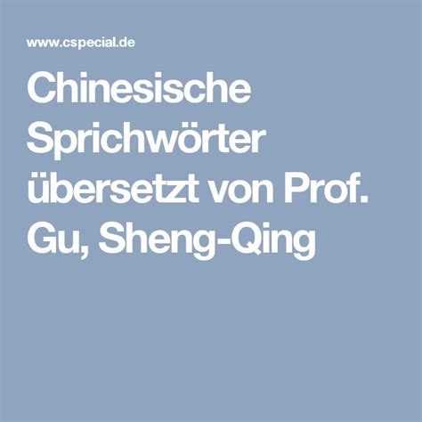 Chinesische Sprichw Rter Bersetzt Von Prof Gu Sheng Qing