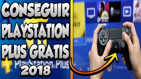 COMO TENER PS PLUS GRATIS MÉTODO 2018 ACTUALIZADO YouTube