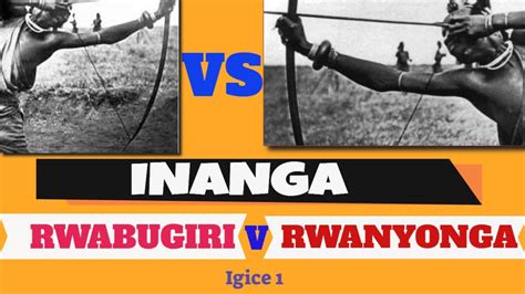 Karahanyuze I Rwanyonga Na Rwabugiri Igice Cya Youtube