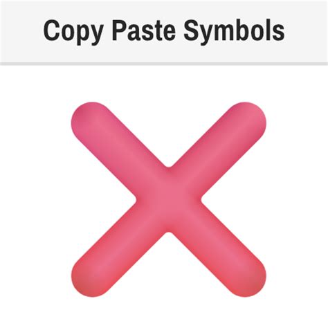 Cross Mark Emoji Copy And Paste Text Meaning Unicode