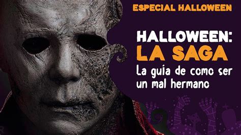 Halloween La Saga Completa Resumen Youtube