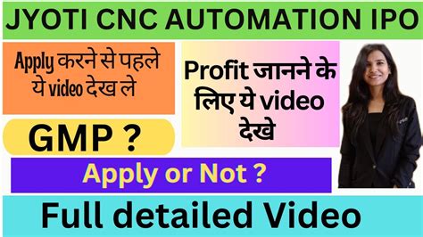 JYOTI CNC Automation IPO Review Jyoti Cnc IPO Apply Or Not I Full