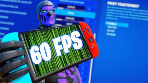 TUTO BOOSTER SES FPS NINTENDO SWITCH D FPS SWITCH Sur FORTNITE