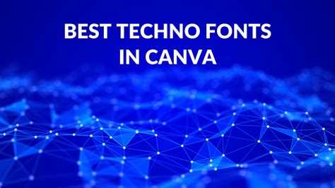 Best Techno Fonts In Canva Canva Templates