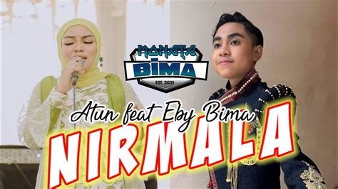 Eby Bima Feat Atun NIRMALA Cover Monata Bima YouTube