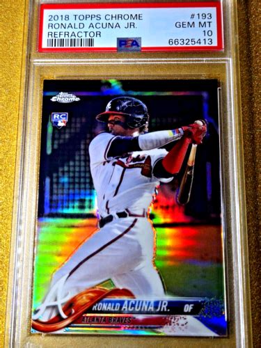 2018 RONALD ACUNA JR Topps Chrome Refractor Rookie RC 193 Gem Mint PSA