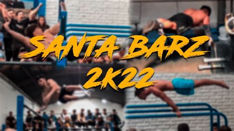 STREET WORKOUT SANTA BARZ 2K22 TORNEO NACIONAL DE ARGENTINA YouTube