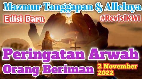 Edisi Baru Peringatan Arwah Orang Beriman 2 November 2022 Mazmur