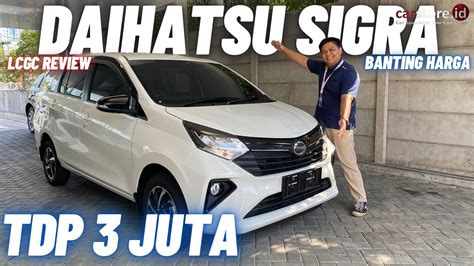 Daihatsu Banting Harga Jadi Seharga AGYA Review Sigra 1 2 Type R