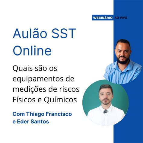 Aul O Sst Online Quais S O Os Equipamentos De Medi Es De Riscos