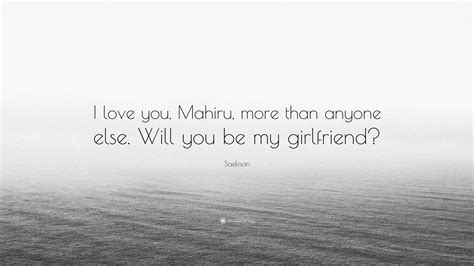 Will You Be My Girlfriend Quotes