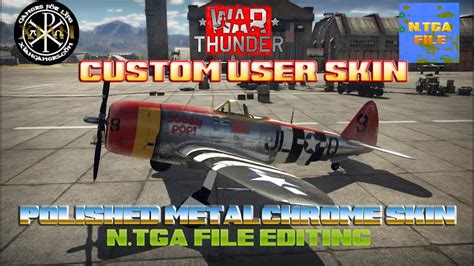 N Tga File War Thunder Custom User Skin Tutorial YouTube