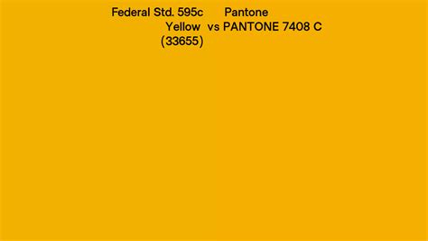 Federal Std 595c Yellow 33655 Vs Pantone 7408 C Side By Side Comparison