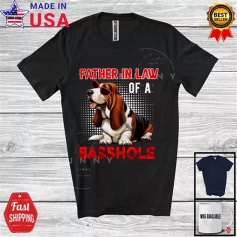 Hot Trending Kiraa Tee With Father In Law Of A Basset Hole Father S